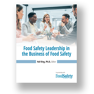 Food Safety Leadership in the Business of Food Safety book cover